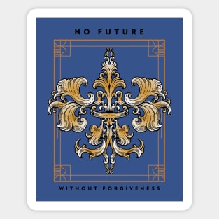 No Future Without Forgiveness Sticker